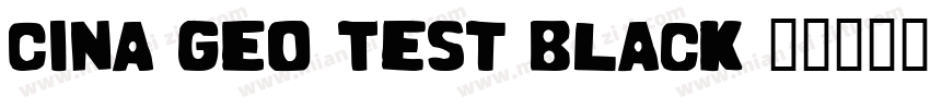 Cina GEO Test Black字体转换